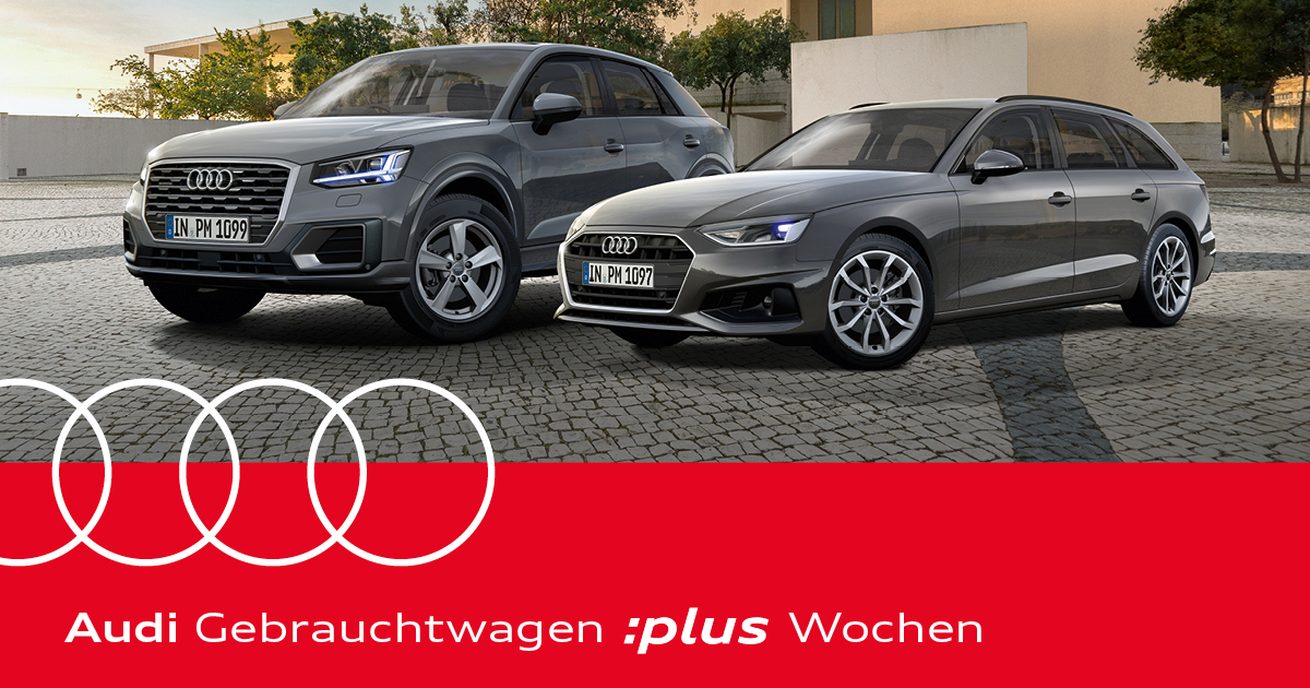 Audi GW plus Wochen 2021